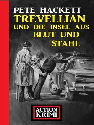 cover image of Trevellian und die Insel aus Blut und Stahl